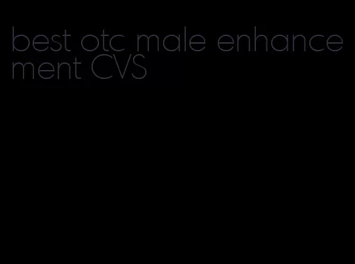 best otc male enhancement CVS