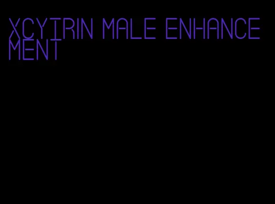 xcytrin male enhancement