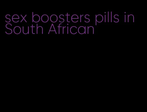 sex boosters pills in South African