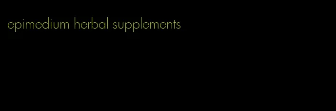 epimedium herbal supplements