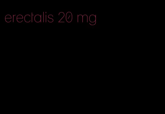 erectalis 20 mg