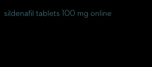 sildenafil tablets 100 mg online