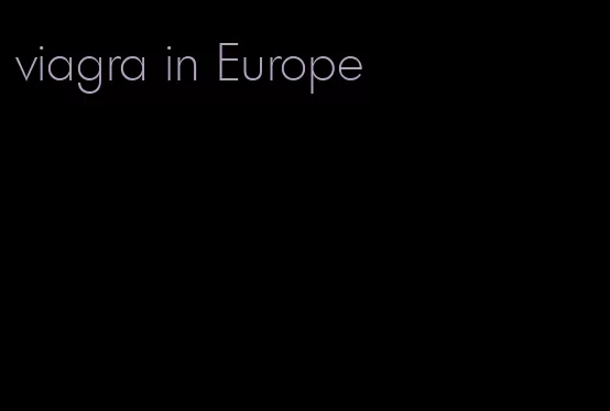 viagra in Europe