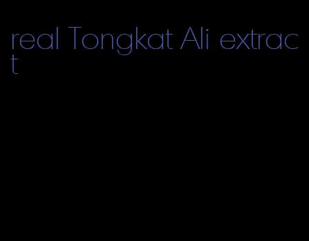 real Tongkat Ali extract
