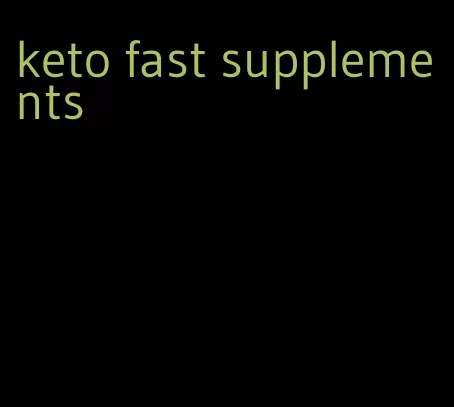 keto fast supplements