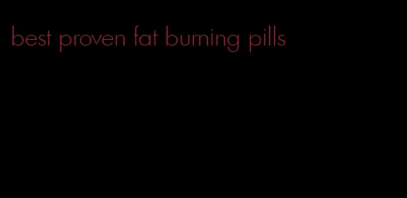best proven fat burning pills
