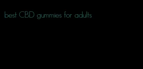 best CBD gummies for adults