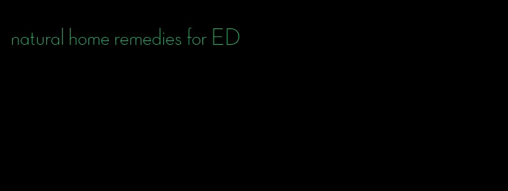 natural home remedies for ED