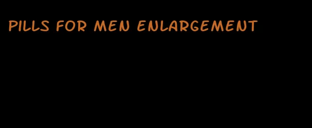 pills for men enlargement
