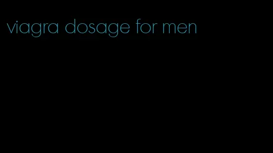 viagra dosage for men