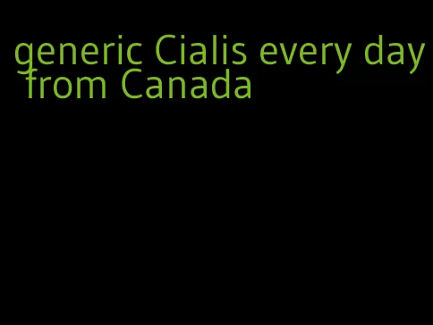 generic Cialis every day from Canada