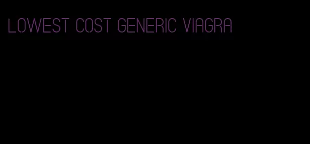 lowest cost generic viagra