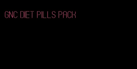 GNC diet pills pack