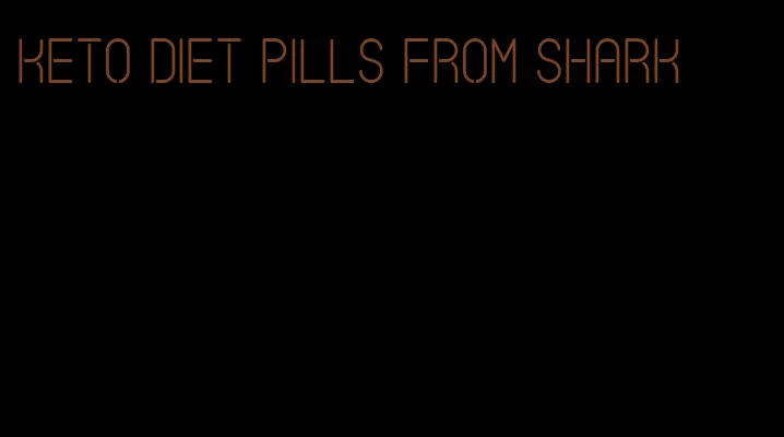 keto diet pills from shark