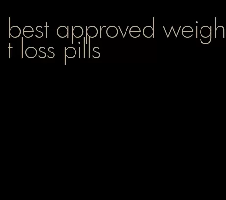 best approved weight loss pills