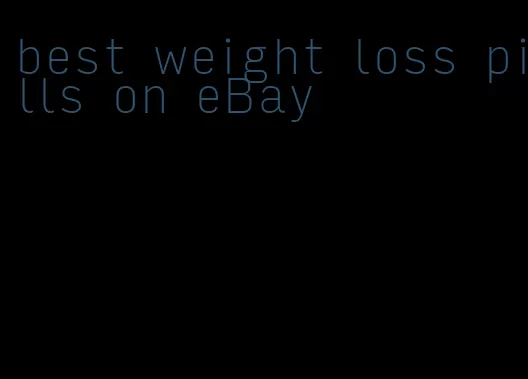 best weight loss pills on eBay