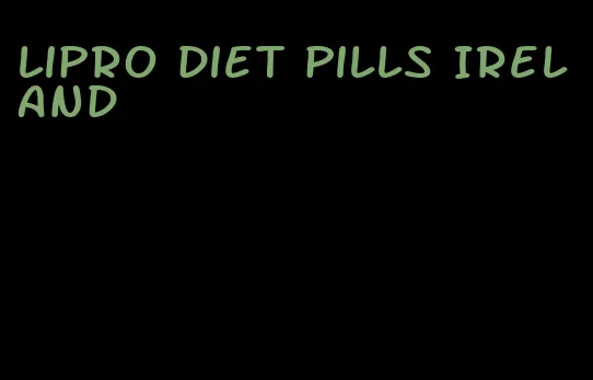 lipro diet pills Ireland