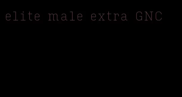 elite male extra GNC