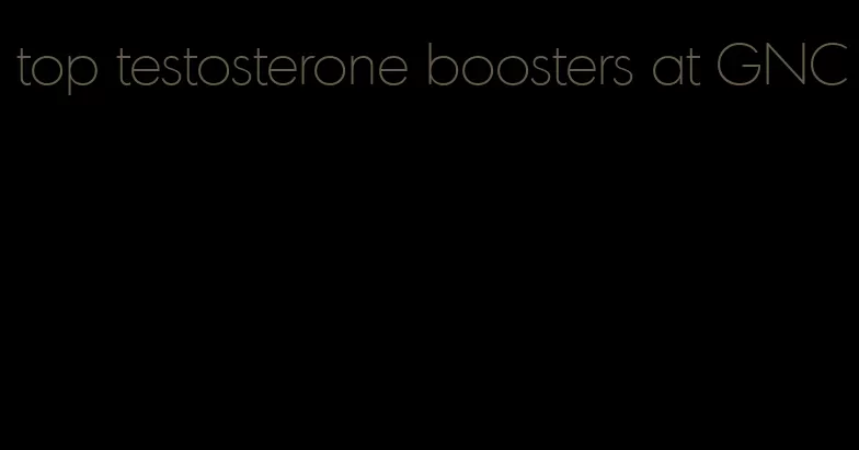 top testosterone boosters at GNC