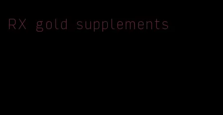 RX gold supplements