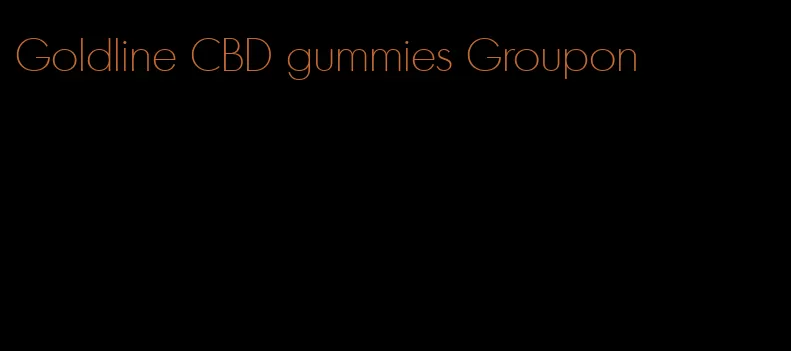 Goldline CBD gummies Groupon
