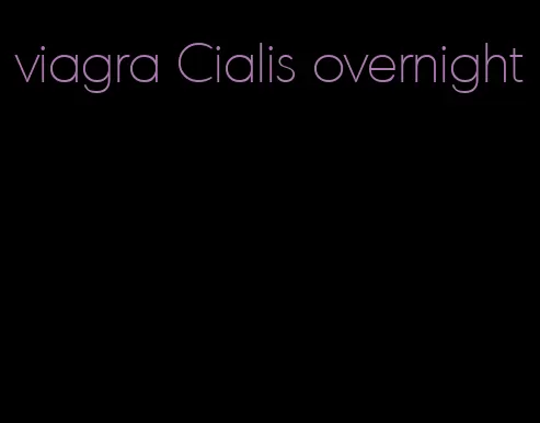 viagra Cialis overnight
