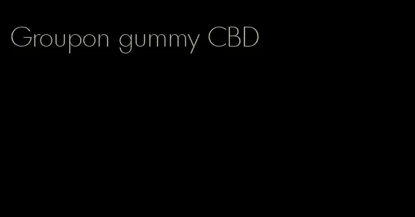 Groupon gummy CBD