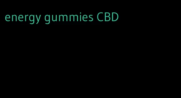 energy gummies CBD