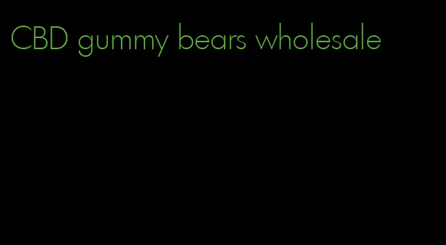 CBD gummy bears wholesale