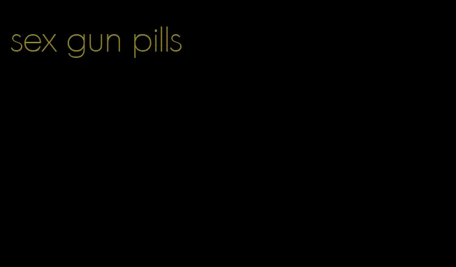 sex gun pills
