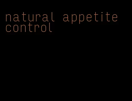 natural appetite control