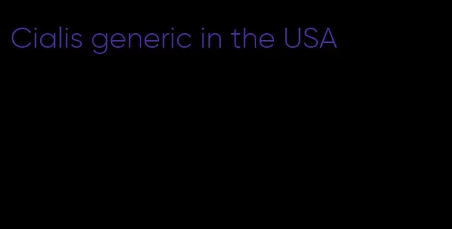 Cialis generic in the USA