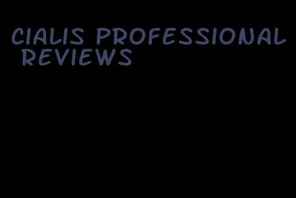 Cialis professional reviews