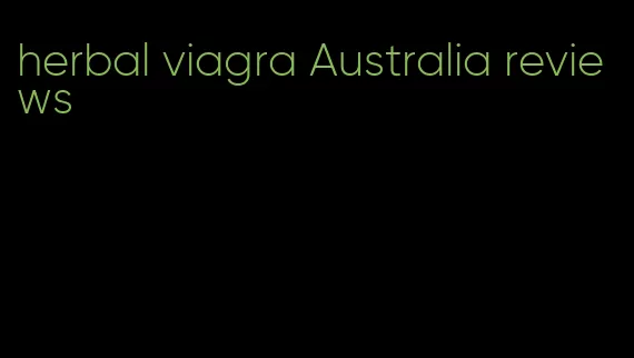 herbal viagra Australia reviews