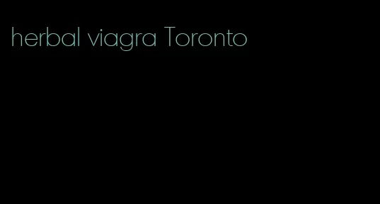 herbal viagra Toronto