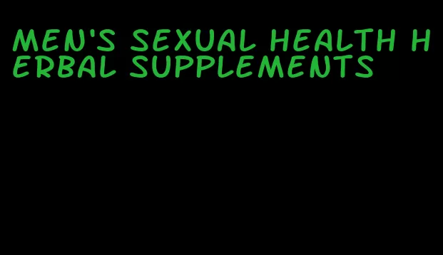 men's sexual health herbal supplements