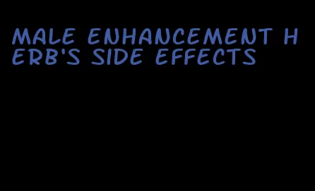 male enhancement herb's side effects
