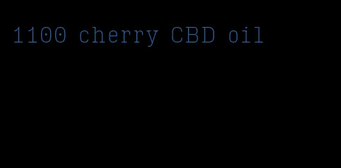 1100 cherry CBD oil