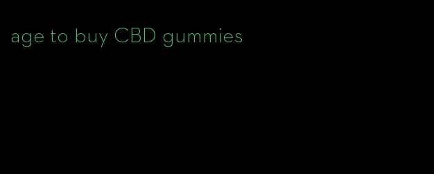 age to buy CBD gummies