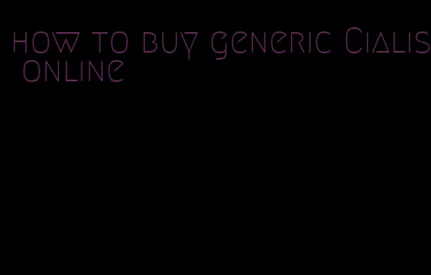how to buy generic Cialis online