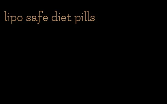 lipo safe diet pills