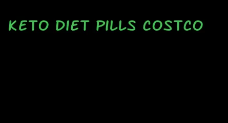 keto diet pills Costco