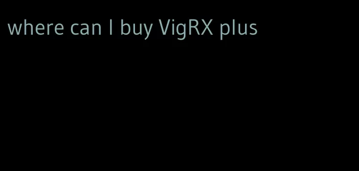 where can I buy VigRX plus