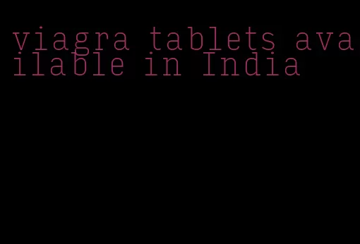 viagra tablets available in India