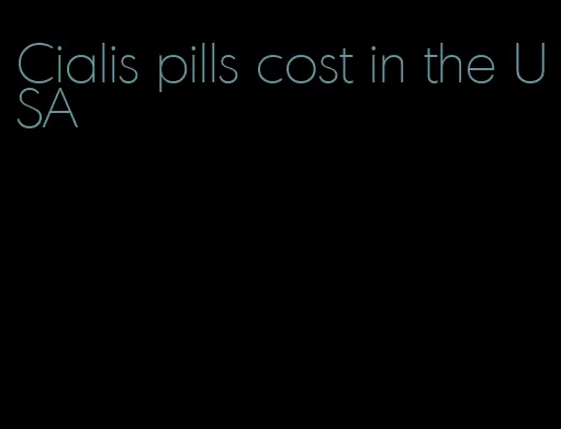 Cialis pills cost in the USA