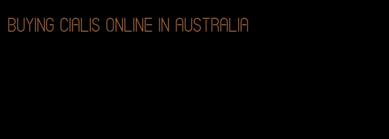 buying Cialis online in Australia