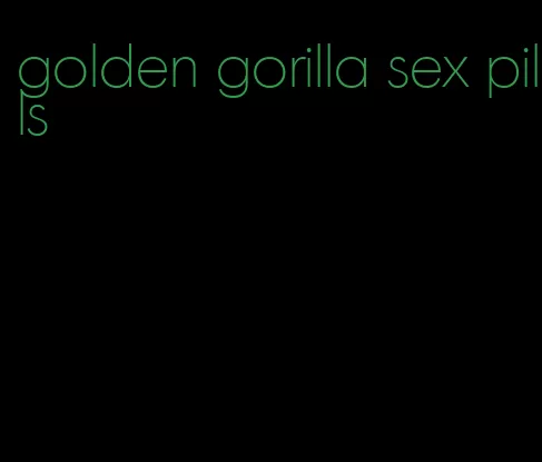 golden gorilla sex pills