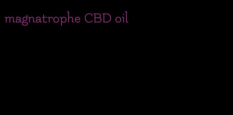 magnatrophe CBD oil