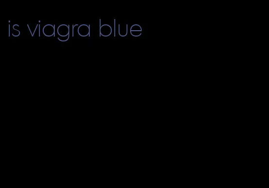 is viagra blue